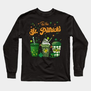 Tis the St Patrick's day drink coffee latte Long Sleeve T-Shirt